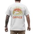 Garden I'Ll Be In My Office Plant Lover Plant Dad Men's Back Print T-Shirt