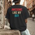 Awesome Like My Boy Mom Dad Men's Back Print T-Shirt Awesome Like My Boy Mom Dad Men's Back Print T-Shirt
