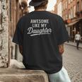 Awesome Like My Daughter Fathers Day Dad Men's Back Print T-Shirt Awesome Like My Daughter Fathers Day Dad Men's Back Print T-Shirt