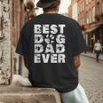 Best Dog Dad Ever Shirt Dog Father Men Women Girls Kids Men's Back Print T-Shirt