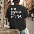Best Havanese Dad Ever Cool Dog Owner Men's Back Print T-Shirt