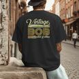 Bob Name Vintage Bob Father's Day Dad Bob Men's Back Print T-Shirt
