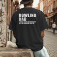 Bowling Dad Like A Regular Dad But Bigger Balls Bowling Dad Men's Back Print T-Shirt