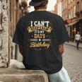 I Can't Keep Calm It's My Dad Birthday Men's Back Print T-Shirt