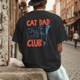 Cat Dad Club Life Is Better With Cats Cat Dad Retro Men's Back Print T-Shirt