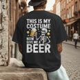 This Is My Costume Give Me A Beer Shirt Men Dad Halloween Men's Back Print T-Shirt