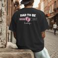 Dad To Be 2026 Loading Pink Little Girl Pregnancy Reveal Men's Back Print T-Shirt