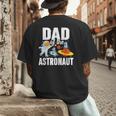 Dad Of The Astronaut Space Astronaut Birthday Family Men's Back Print T-Shirt Dad Of The Astronaut Space Astronaut Birthday Family Men's Back Print T-Shirt