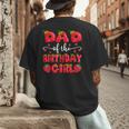 Dad Of The Birthday Girl Strawberry Family Matching Men's Back Print T-Shirt