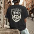 If Your Dad Doesn't Have Beard You'Ve Got 2 Moms Men's Back Print T-Shirt