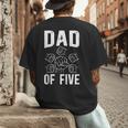 Dad Of Five Father Of 5 Proud Dad Of 5 Father Of Five Men's Back Print T-Shirt