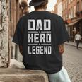 Dad Hero Legend Vintage Distressed Dad Men's Back Print T-Shirt