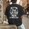 Being A Dad Is An Honor Being A Papa Is Priceless Men's Back Print T-Shirt