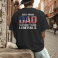 Dad Man Saying Proud Dad That Didn't Raise Liberals Men's Back Print T-Shirt Dad Man Saying Proud Dad That Didn't Raise Liberals Men's Back Print T-Shirt
