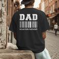 Dad Scan For Payment Barcode Father's Day Men's Back Print T-Shirt