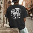My Daddy Did It 2025 Graduation Graduated Proud Dad Men's Back Print T-Shirt