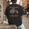 Dad's Birthday Father's Day Dad RIzz Is Bussin' Men's Back Print T-Shirt