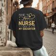 My Daughter Is A Nurse Proud Nurse's Mom Dad RN LPN Family Men's Back Print T-Shirt
