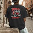 If Diesel Ain't Burnin Then I Ain't Earnin Truck Driver Dad Men's Back Print T-Shirt