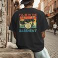 Drumming Basement Drum Set Drummer Rock Dad Grandpa Men's Back Print T-Shirt