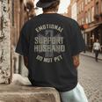 Emotional Support Husband Do Not Pet Dad For Men Men's Back Print T-Shirt