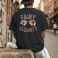Fairy Security Birthday Family Halloween Costume Dad Mom Men's Back Print T-Shirt