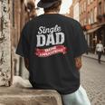 Father Single Dad Taking Applications Men's Back Print T-Shirt