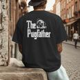 Fathers Day The Pug Father Pug Daddy Papa Fur Dad Dog Owner Men's Back Print T-Shirt