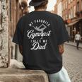 My Favorite Gymnast Calls Me Dad Mat Sports Gymnastics Men's Back Print T-Shirt