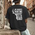 My Favorite Hunting Buddy Calls Me Dad Shirt Men Deer Hunter Men's Back Print T-Shirt