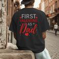 My First Valentine As Dad 2025 For a Proud New Father Men's Back Print T-Shirt
