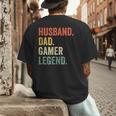 Gamer Husband Dad Video Game Legend Father's Day Men's Back Print T-Shirt