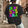 In My Glowing Dad Era Groovy Colorful Bright Men's Back Print T-Shirt