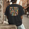 Groovy My Aunt Is So Much Cooler Than My Dad On Back Kids Men's Back Print T-Shirt Groovy My Aunt Is So Much Cooler Than My Dad On Back Kids Men's Back Print T-Shirt
