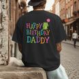 Happy Birthday Daddy Men's Back Print T-Shirt
