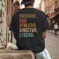 Husband Dad Athletic Director Legend Athletic Directors Men's Back Print T-Shirt