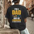 I'm A Dad And Engineer Father Day Engineering Men's Back Print T-Shirt