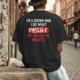 I'm A Grown Man I Do What My Daughter Wants Father Dad Men's Back Print T-Shirt