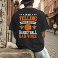 I'm Not Yelling This Is Just My Basketball Dad Voice Men's Back Print T-Shirt I'm Not Yelling This Is Just My Basketball Dad Voice Men's Back Print T-Shirt