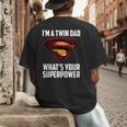 I'm A Twin DAD-What's Your Superpower Men's Back Print T-Shirt