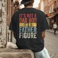 It's Not A Dad Bod It's A Father Figure Retro VintageShort Sleeve Men's Back Print T-Shirt It's Not A Dad Bod It's A Father Figure Retro VintageShort Sleeve Men's Back Print T-Shirt