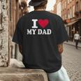 I Love My Dad Men's Back Print T-Shirt
