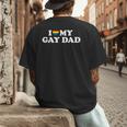 I Love My Gay Dad Men's Back Print T-Shirt