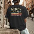 Nerdy Dads Build Character Retro Fathers Day Daddy Papa Men Men's Back Print T-Shirt