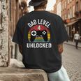 New Dad Shirt Dad Level 4 Unlocked For 4 Kids Gaming Men's Back Print T-Shirt