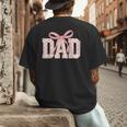 Pink Bow Dad Dad Life Best Dad Ever Father's Day Tees Men's Back Print T-Shirt