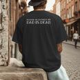 Please Be Patient My Dad Sarcastic Saying Men's Back Print T-Shirt Please Be Patient My Dad Sarcastic Saying Men's Back Print T-Shirt