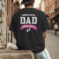 Proud New Dad Its A Girl Baby Gender Announcement Men's Back Print T-Shirt