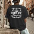 Retired Under New Management See Wife Retirement Men Dad Men's Back Print T-Shirt