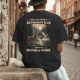 Retirement Plan On Hunting & Fishing Fisherman Hunter Dad Men's Back Print T-Shirt
